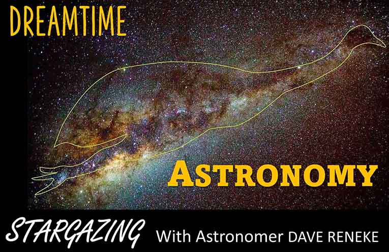 Stargazing: Dreamtime astronomy